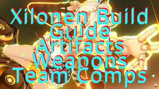 Genshin Impact Xilonen Best Build Guide Artifacts Weapons amp Team Comps For Xilonen [upl. by Koslo]