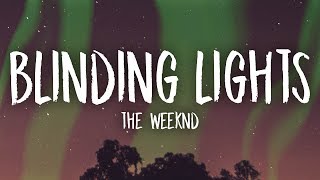 The Weeknd  Blinding Lights Lyrics [upl. by Mahgirb589]