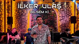 İlker UlaşBilsem Ki  Serdar Ortaç [upl. by Aneris]