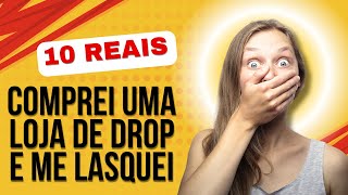 LOJA DE 10 REAIS DROPSHIPPING VALE A PENA [upl. by Htiaf674]