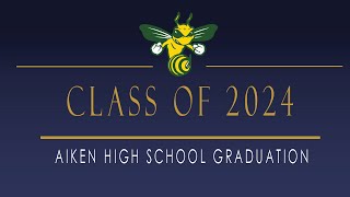 Aiken High School 2024 Graduation [upl. by Nalro]