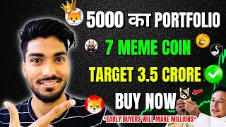 🔥 7 Meme Coin Target 35 Crore  Top Meme Coins to Buy  Best Crypto to Buy Now  Cryptocurrency [upl. by Lytle]