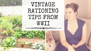 How to Ration Food Like Its WWII  20 Vintage Food Rationing Tips [upl. by Eimrej]