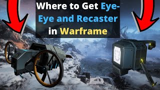 Where to Farm Eye Eye and Recaster Servofish in Warframe [upl. by Arch]