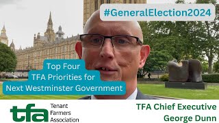 Top Four TFA Priorities for the Next Westminster Government [upl. by Ojiram]