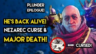 Destiny 2  PLUNDER EPILOGUE He’s Back Nezarec Curse and Major Death [upl. by Nolham]