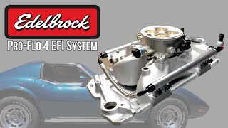 Edelbrock ProFlo 4 Fuel Injection System Retrofit [upl. by Shien]