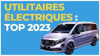 Utilitaires électriques  TOP 2023 [upl. by Seidel]