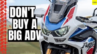 3 reasons NOT to get a BIG Adventure Bike  The Right Choice Part 1 [upl. by Salba]