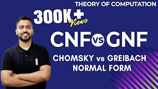 Lec64 CNF Vs GNF  Chomsky vs Greibach Normal Form  CFG in TOC [upl. by Heater963]