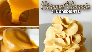 2 Ingredients Caramel Ganache with different Consistency Recipe [upl. by Iila]