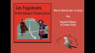 Les Fugueuses [upl. by Atsahs]