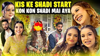 Kis Ke Shadi Start Ho Gai 😍 Or Shadi Mai Kon Kon Aya Hai 😮 [upl. by Retsev]