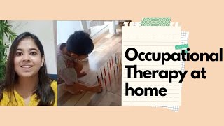 Occupational Therapy At home ऑक्यूपेशनल थेरेपी  घर पर कैसे करें [upl. by Rawden257]