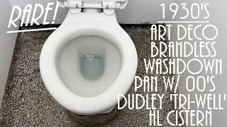 Rare c1930s Brandless Art Deco Pan w 2020s High Level Dudley TriWell Cistern [upl. by Enilrad]