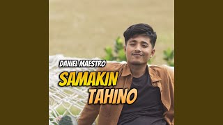 Samakin Tahino Diri [upl. by Atalie]