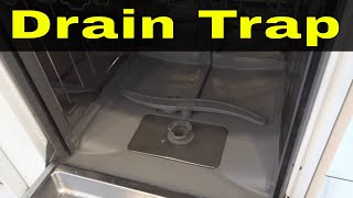 How To Clean The Drain Trap In A DishwasherTutorial [upl. by Asilim]