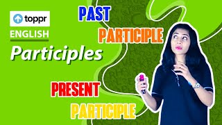 Participles  Verb  Class 8 English [upl. by Sudderth]