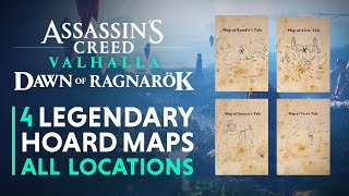 All 4 Legendary Hoard Treasure Map Locations amp Rewards  Assassins Creed Valhalla Dawn of Ragnarök [upl. by Einhapets]