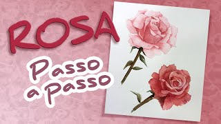 COMO DESENHAR E PINTAR UMA ROSA  Com aquarela [upl. by Bijan]