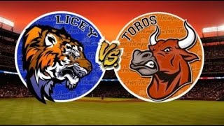 LICEY VS TOROS EN VIVO 🐅🐂 [upl. by Kobi]