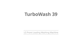 Turbowash 39 Program Mode  LG Front Load Washing Machine [upl. by Aivlys]