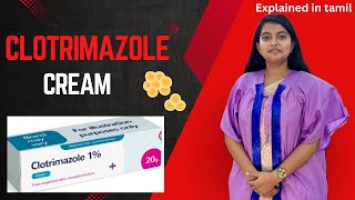 CLOTRIMAZOLE cream Candid  Uses  Side effects Explained  தமிழ்  மருந்தை பற்றி அறிவோம் [upl. by Sonja890]