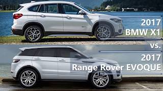 2017 BMW X1 vs 2017 Range Rover EVOQUE technical comparison [upl. by Caylor845]