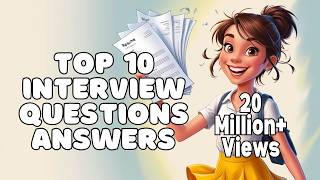 Top 10 Interview Questions and Answers English [upl. by Inaleon402]