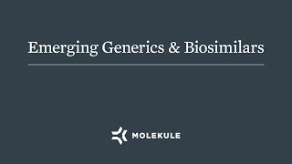 Emerging Generics and Biosimilars [upl. by Morton621]