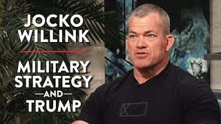 Military Strategy and Trump From A Navy Seal Pt 2  Jocko Willink  LIFESTYLE  Rubin Report [upl. by Essex]