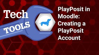 PlayPosit in Moodle Creating a PlayPosit Account [upl. by Mellar]