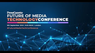 Press Gazette Future of Media Technology Conference 2023  highlights [upl. by Delanie]