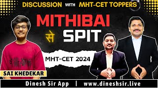 MITHIBAI से SPIT COLLEGE CS BRANCH ENGINEERING  STRATEGY BY MHTCET 2024 TOPPER  DINESH SIR [upl. by Harwell]