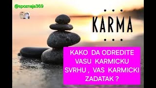 KAKO DA ODREDITE VASU KARMICKU SVRHU  VAS KARMICKI ZADATAK   SPOZNAJA369 [upl. by Margo700]