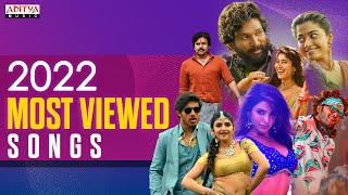 Most Viewed Songs 2022  Telugu Hits 2022  Trending Telugu Songs  Aditya Music [upl. by Simona]