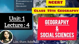 NCERT Class 11 Geography Chapter 1Lecture 4Geography and Social Sciencesclass11geography ncert [upl. by Lumbard474]