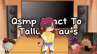 Qsmp react to Tallulah au’s Qsmp X Gacha [upl. by Willabella]