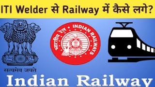 🚂ITI Welder job in Indian RailwaySalaryExam ProcessRequirements amp more Information [upl. by Vasti]