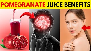 Amazing Benefits of Pomegranate Juice That Will Change Your Life For Good [upl. by Jennette]