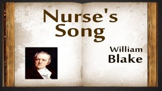 Nurses Song by William Blake  Poetry Reading [upl. by Marty975]