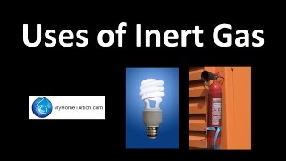 Uses of Inert Gas  Periodic table [upl. by Nonnek]