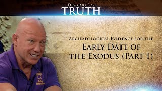 Archaeological Evidence for the Early Date of the Exodus Part One Digging for Truth Episode 43 [upl. by Shaver]