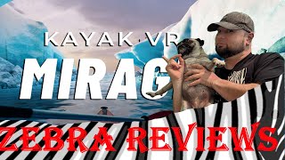 Zebra Games E44 Kayak VR Mirage [upl. by Anjanette]