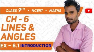 Class 9 Maths NCERT Ch 6  Lines amp Angles  Ex 61 Introduction [upl. by Windy]