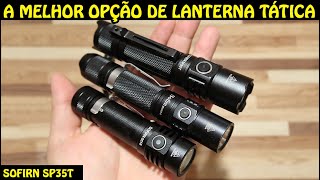 A MELHOR LANTERNA TÁTICA CUSTO BENEFÍCIO  SOFIRN SP35T TÁTICA 3800 LÚMENS [upl. by Hulda]