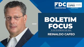 Boletim Focus  15 de fevereiro de 2024 [upl. by Barthold]