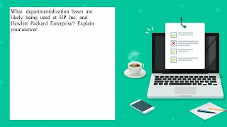 What departmentalization bases are likely being used at HP Inc and Hewlett Packard Enterprise Exp [upl. by Eanahs]