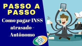 Como pagar inss GPS atrasado contribuinte individual autônomo [upl. by Mirelle858]