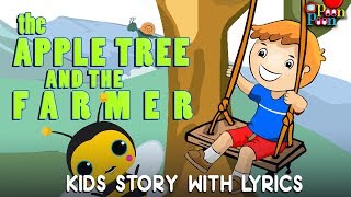 The Apple Tree and the Farmer  Kids Story with Lyrics  Poon Poon [upl. by Emelina959]